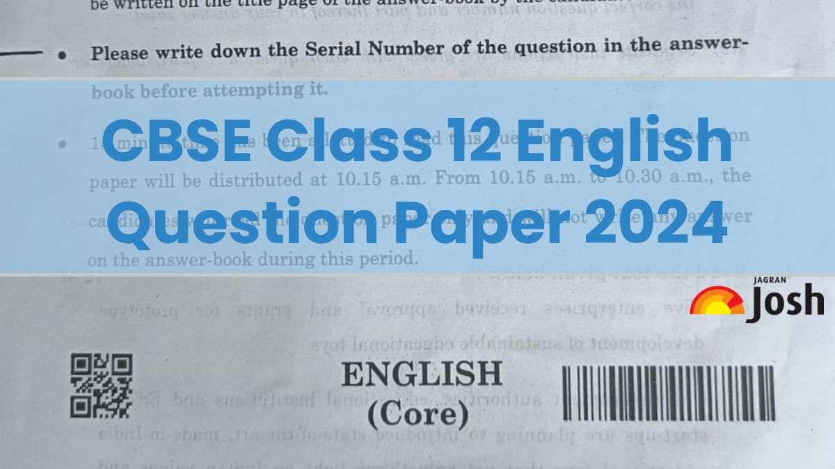 CBSE Class 12 English Question Paper 2024, All SETs Download PDF