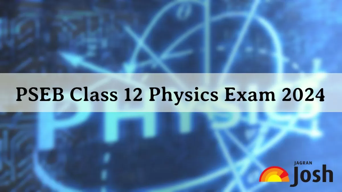 PSEB Class 12 Physics Paper Analysis 2024