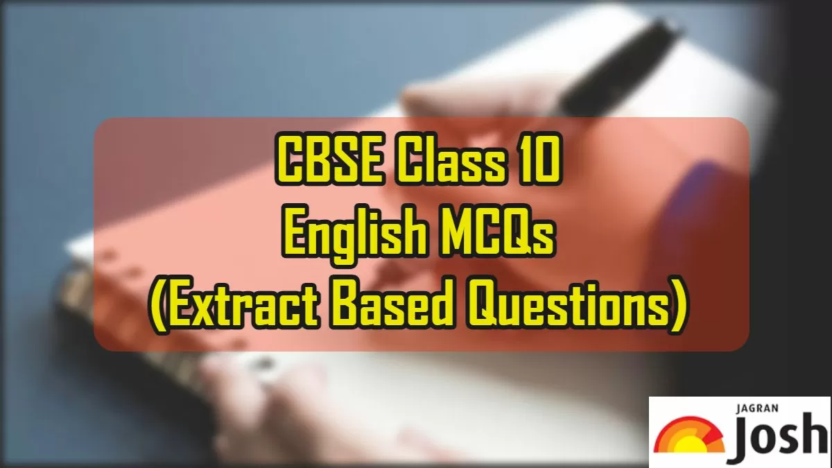 CBSE Class 10 English Textbook MCQs