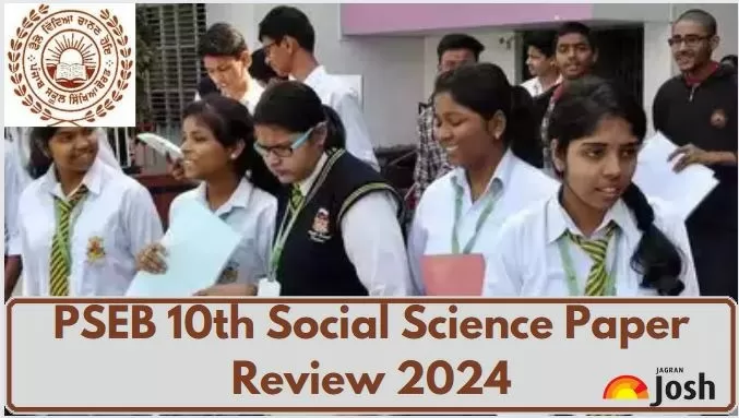 Detailed PSEB Class 10 Social Science Exam Analysis and Paper Review 2024