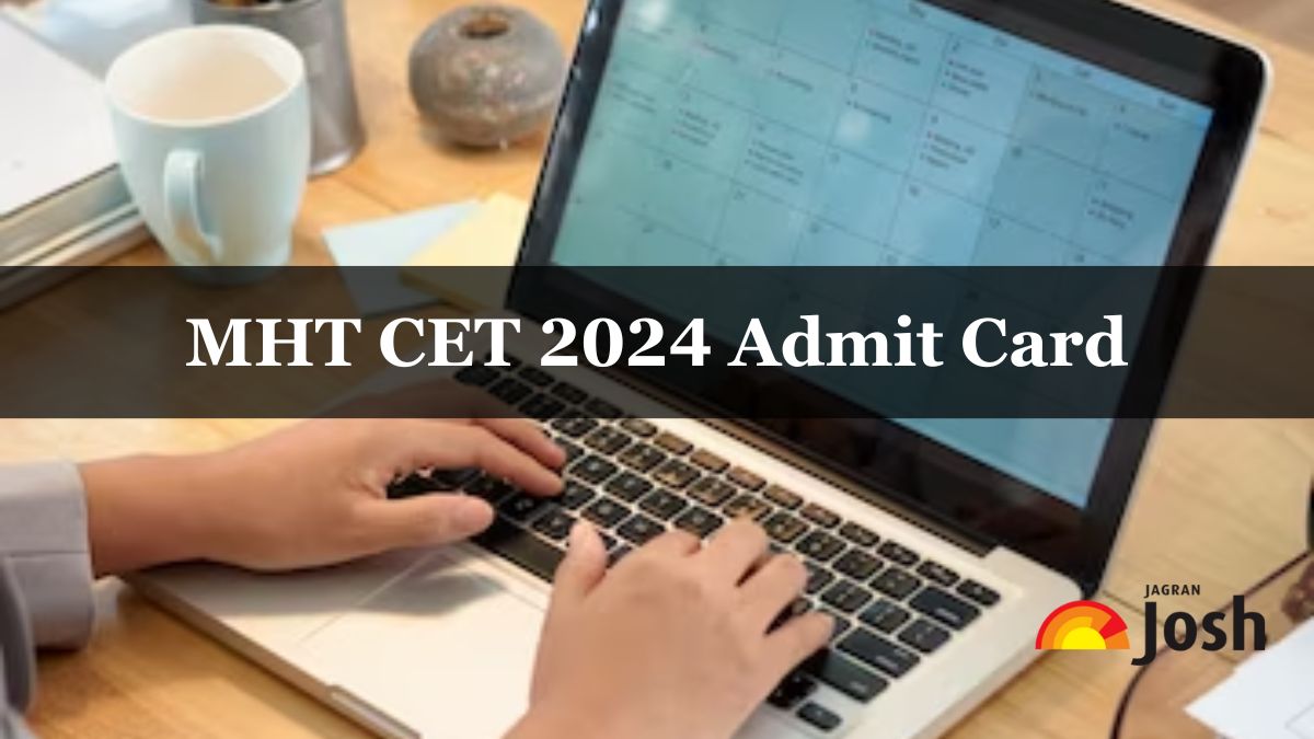 MAH CET 2024 Admit Card Out for MArch, MHMCT, BEd, MEd, and MPEd at