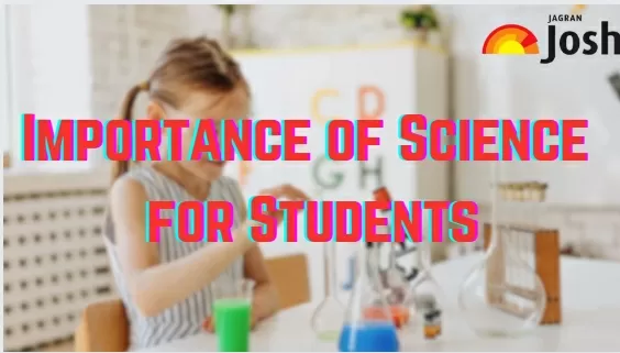  Know why science is important for students on the occasion of National Science Day 2024