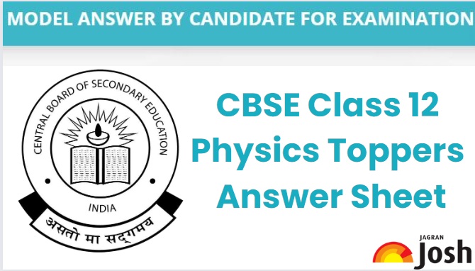 CBSE Topper Answer Sheet Class 12 Physics, Download PDF