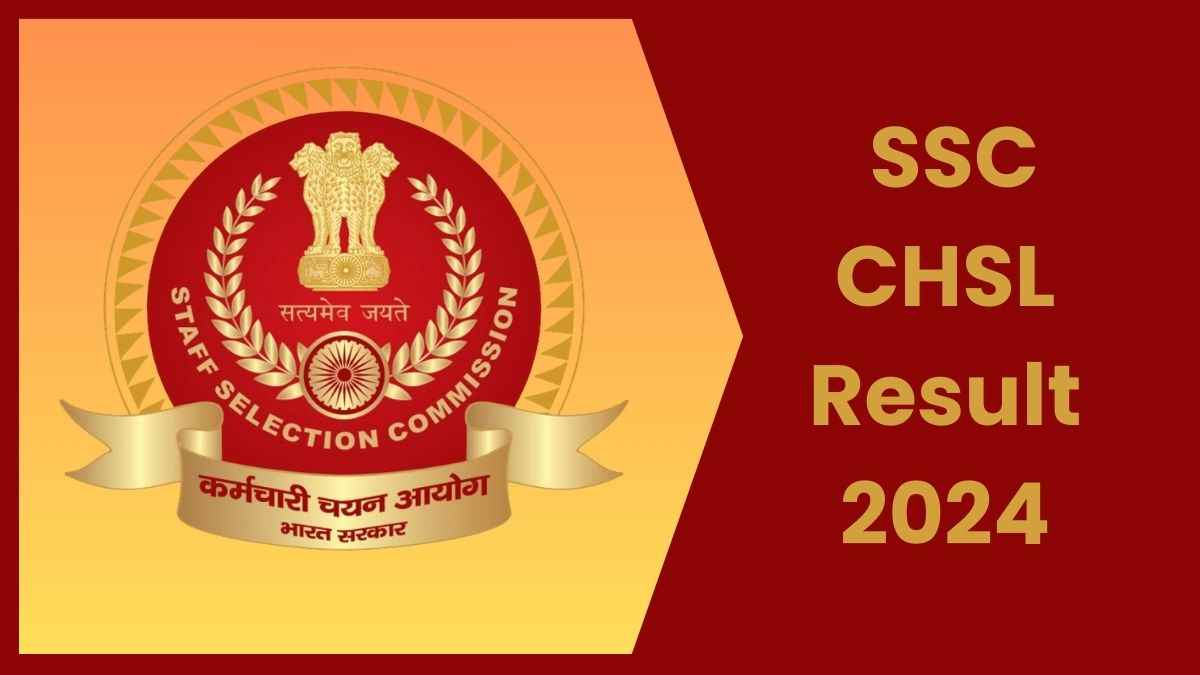 SSC CHSL Result 2024 OUT जारी हुआ सीएचएसएल परीक्षा का परिणाम, प्रशांत