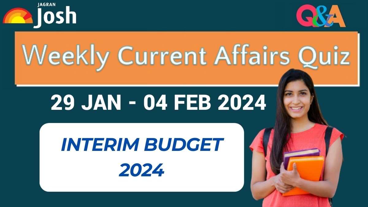 Weekly Current Affairs Questions and Answers 29 January to 04 February
