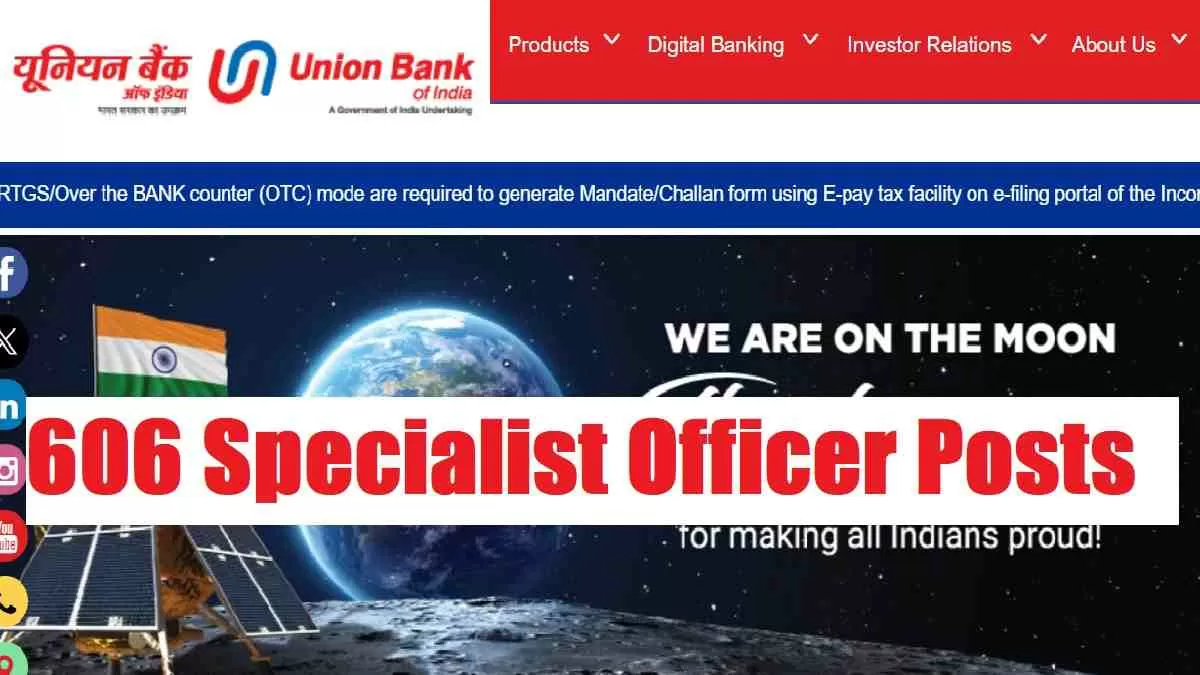 Get all details for Union Bank of India SO Recruitment 2024 here apply online