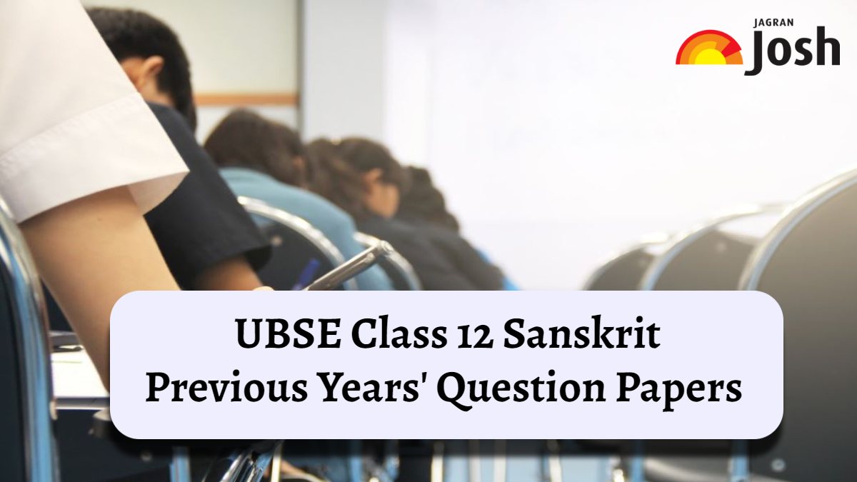 UK Board Class 12 Sanskrit Previous Year Question Papers PDF Download
