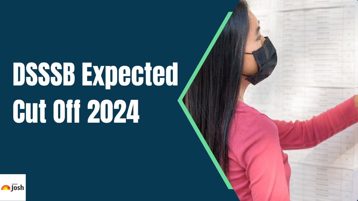 DSSSB Expected Cut Off 2024: Check Minimum Qualifying Marks