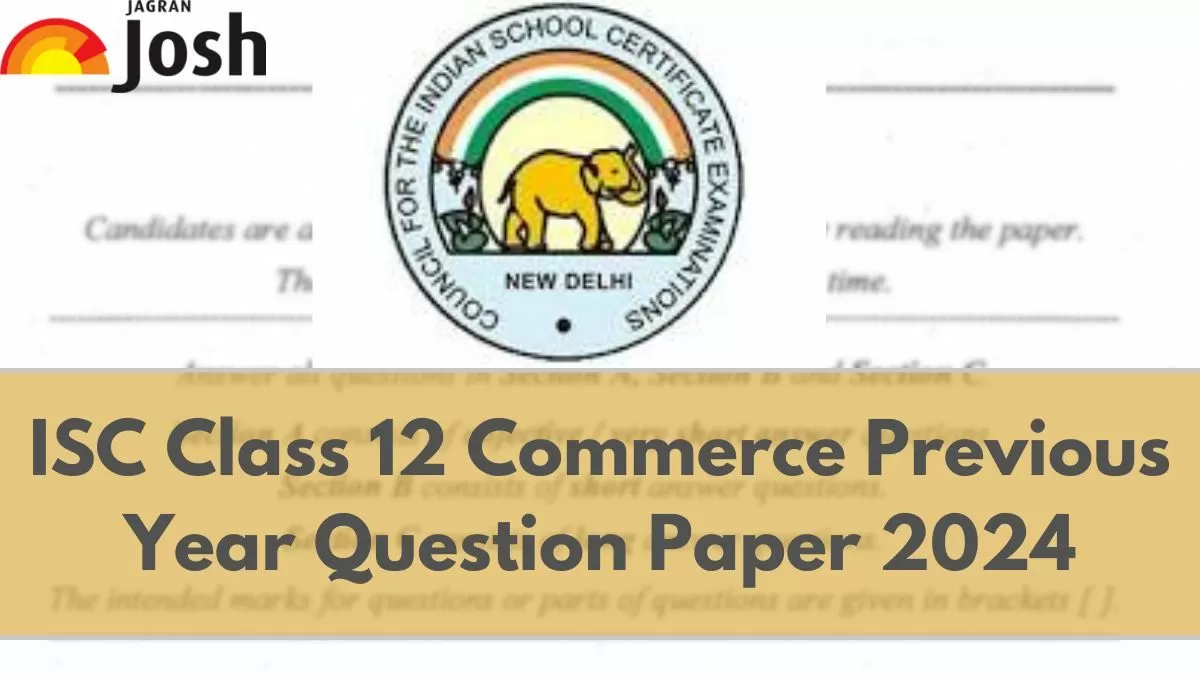 Get here CISCE Class 12 Commerce last years Question Papers with Solutions PDF