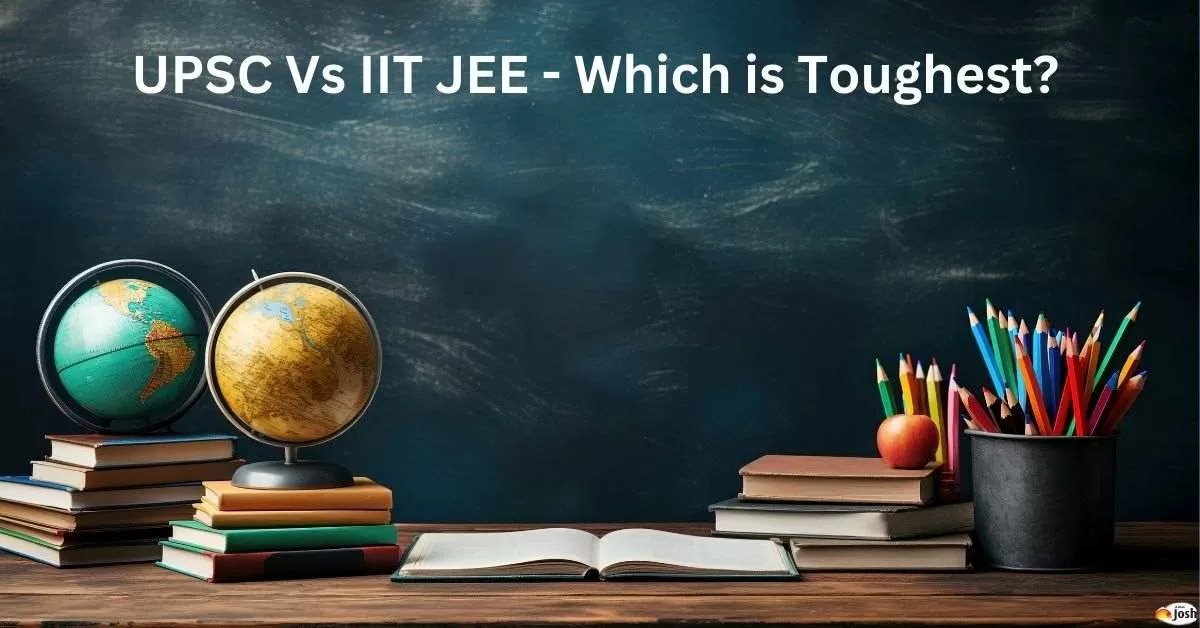 UPSC vs IIT: Which is Tougher