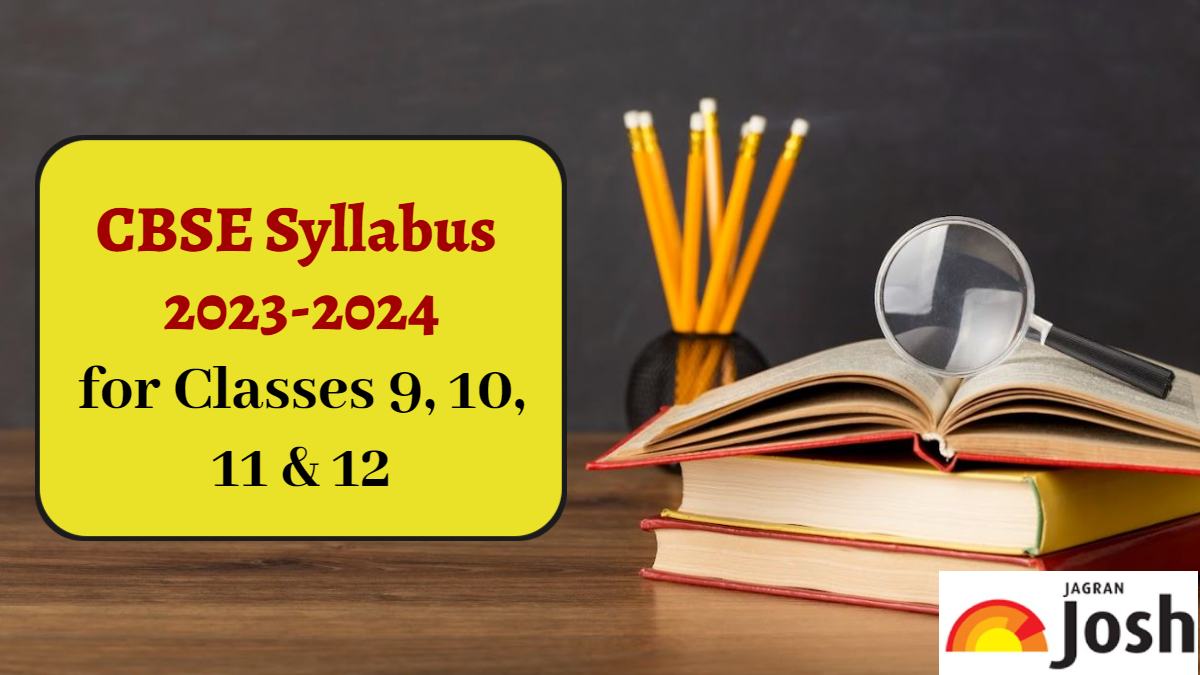 cbse-class-9-10-11-and-12-syllabus-2023-24-and-deleted-topics