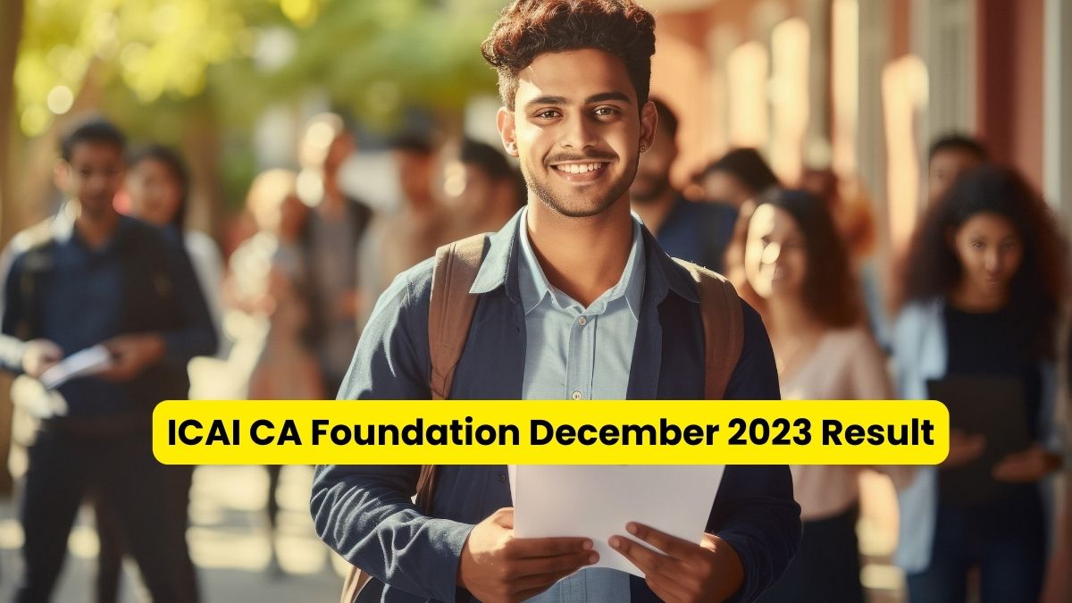 Icai Ca Foundation Result Dec Live Updates Ca Foundation Result Out Get Direct Link