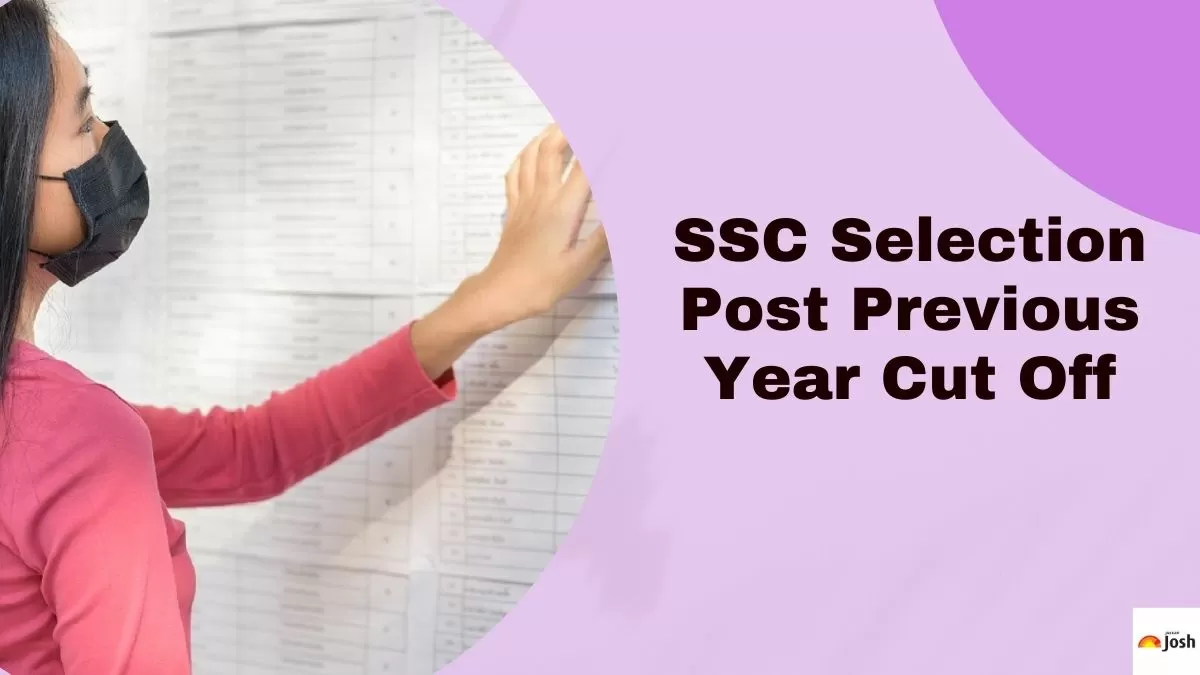 Check the SSC Selection Post Cut Off Marks here.