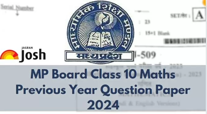 Get here MP Board Class 10 Mathematics last years question papers