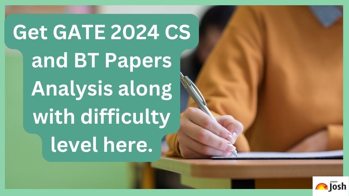 GATE Exam Analysis 2024 Check BT and CS Paper Review Here