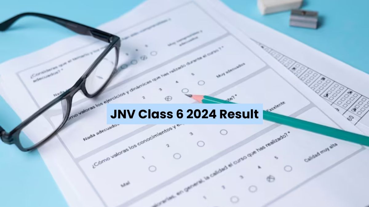 Navodaya Result 2024 Class 6 To Be Declared Soon At navodaya.gov.in