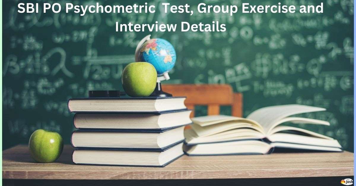 SBI PO Psychometric Test, Group Exercises Dates 2024 Announced; Check Complete Procedure Here