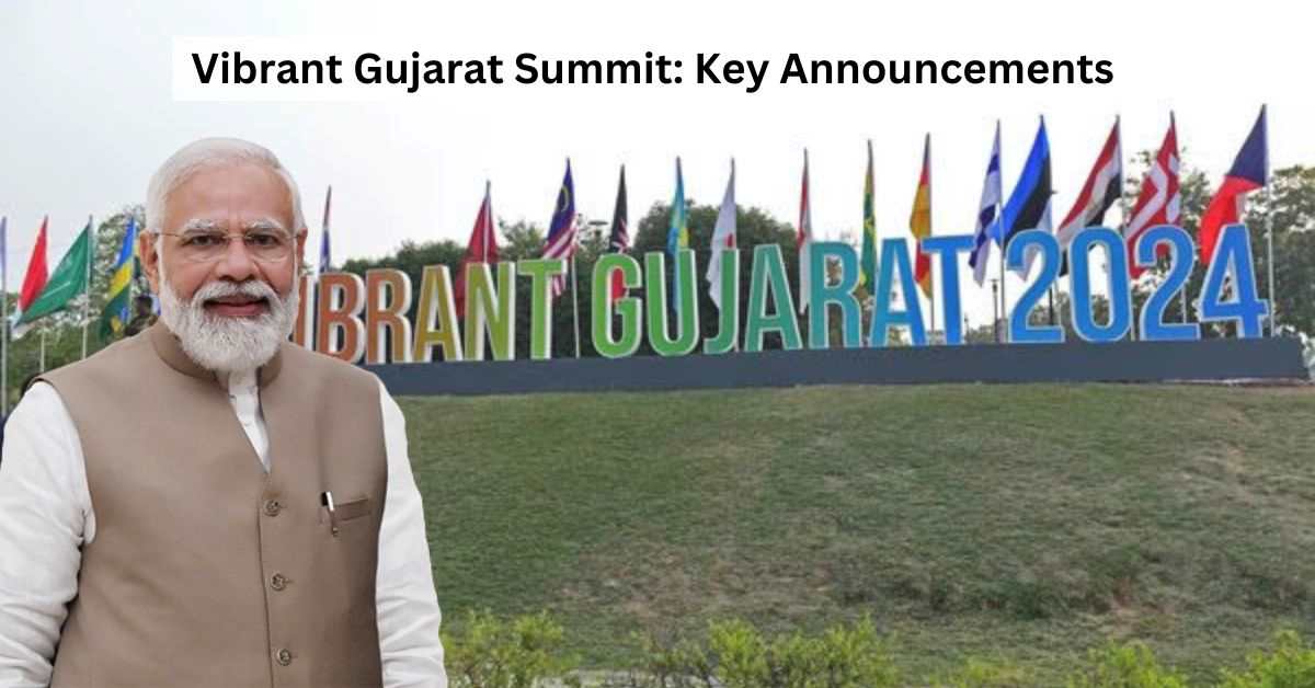 Vibrant Gujarat Summit 2024 Key Highlights and Investor Details