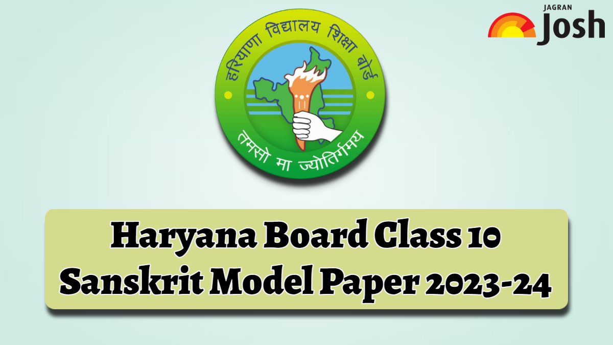 HBSE Class 10 Sanskrit Sample Paper 2024 With Exam Pattern And Marking hbse-class-10-sanskrit-sample-paper-2024-with-exam-pattern-and-marking