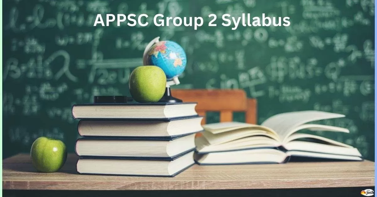 APPSC Group 2 Syllabus 2024 Download Prelims and Mains PDF, Check Exam