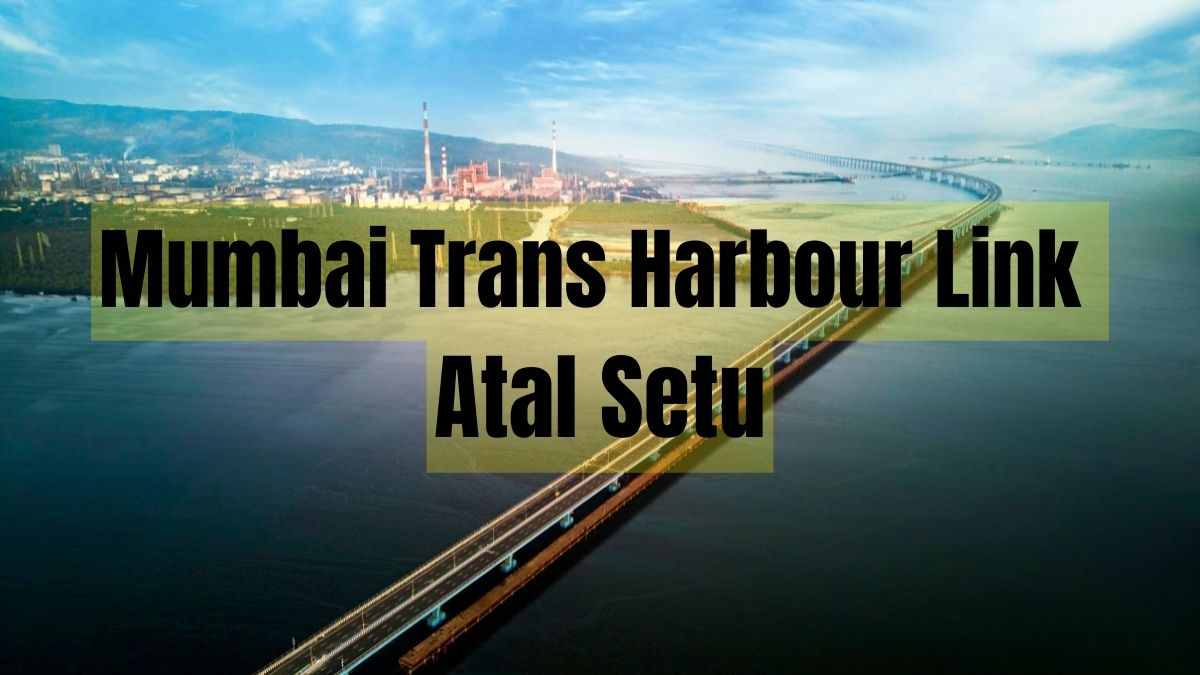 Mumbai Trans Harbour Link or Atal Setu Project Cost, Features