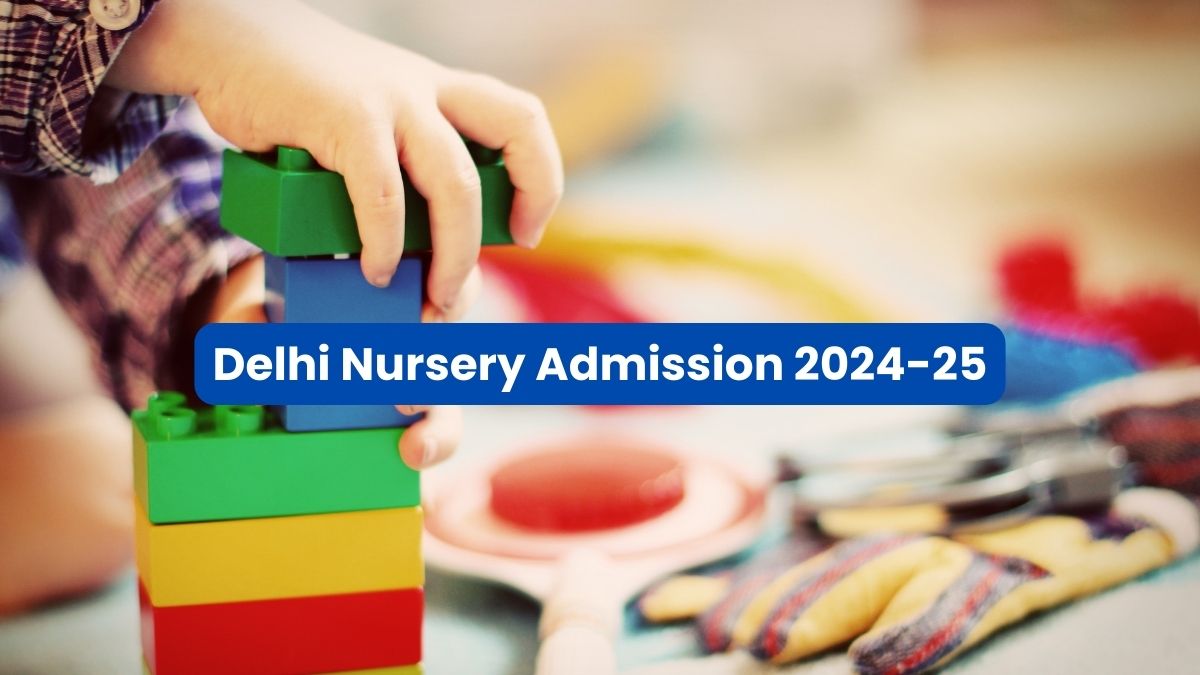 Delhi Nursery Admission 202425 First Merit List Releases Today; Steps