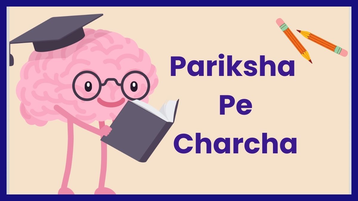 Pariksha Pe Charcha 2024 