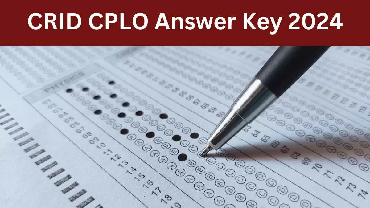 CRID CPLO Answer Key 2024: पंचायत लोकल ऑपरेटर परीक्षा की उत्तर कुंजी यहाँ से करें डाउनलोड 