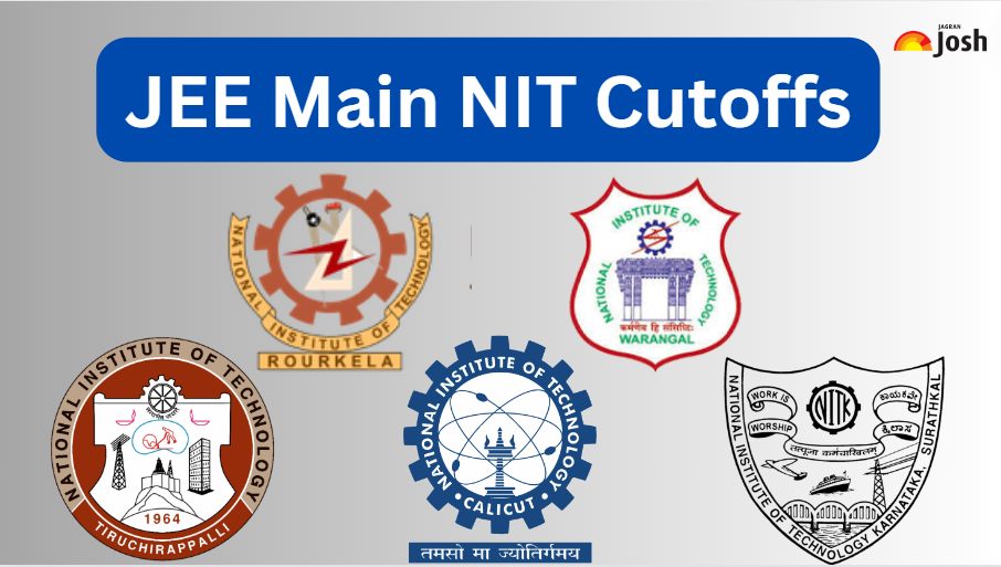 JEE Main NIT Cutoff 2024 Check Branch Wise Cutoff Marks for NIT