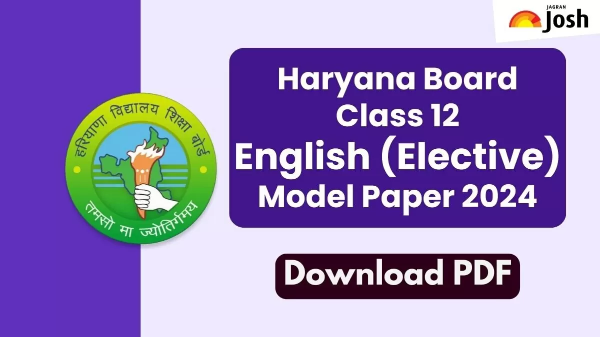 Get direct link to download Class 12 English (Elective) Model paper for Haryana Board