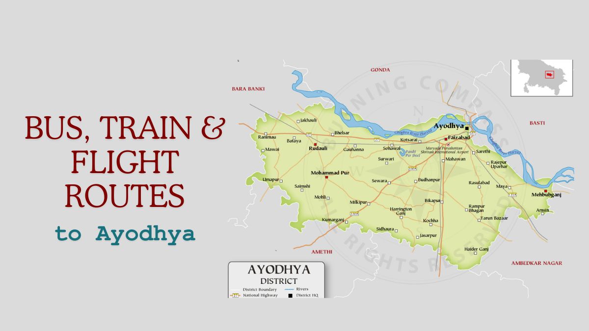 How to Reach Ayodhya? Road, Rail & Air Routes From India and Abroad