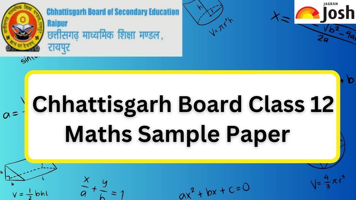 CGBSE Class 12 Maths Model Paper and Question Bank 2024: Download FREE PDF Here