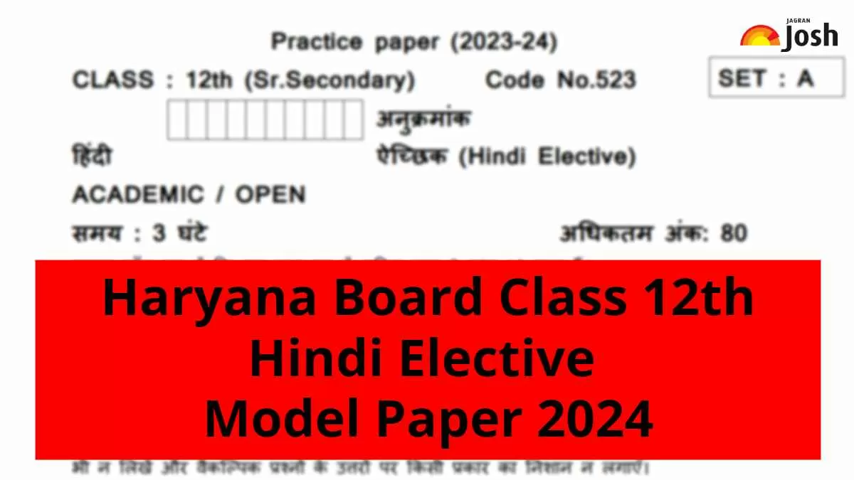 Get direct link to download Class 12 Hindi Elective Model paper for Haryana Board