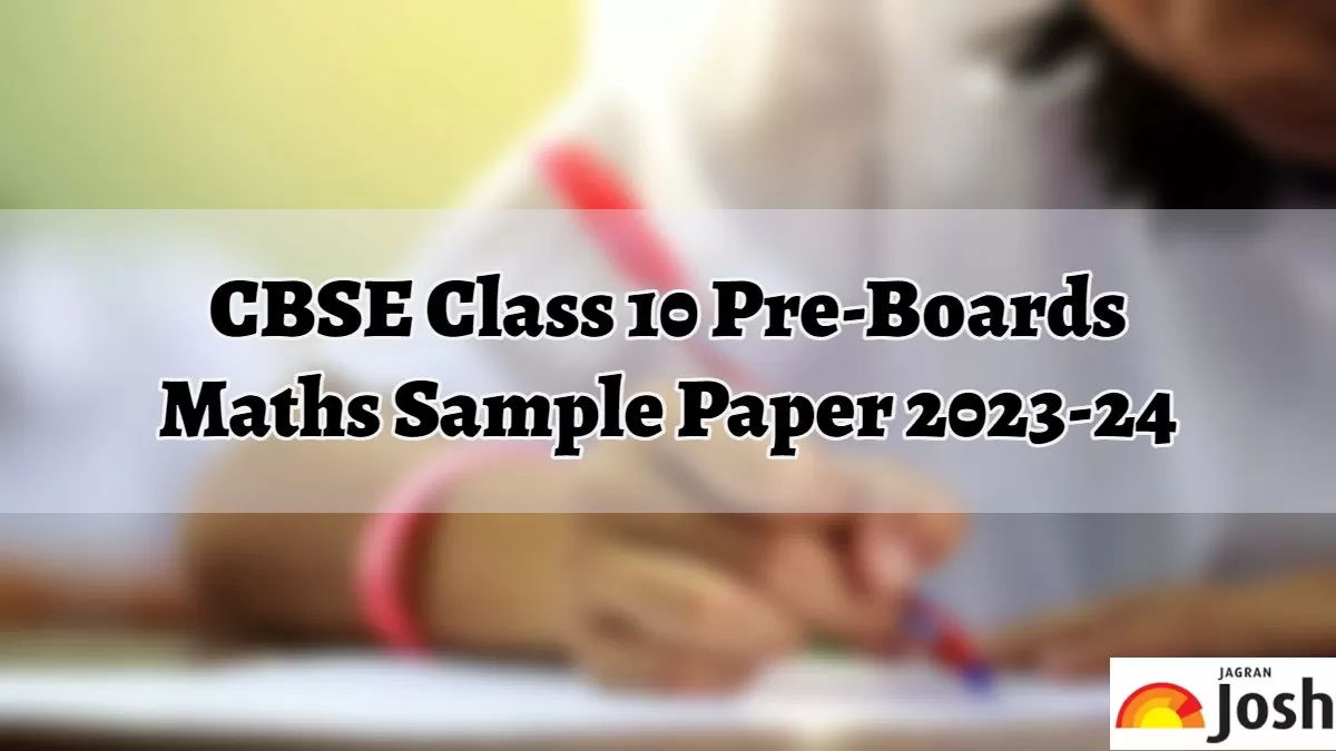 CBSE Class 10 Maths Pre-Board Sample Paper 2024 PDF