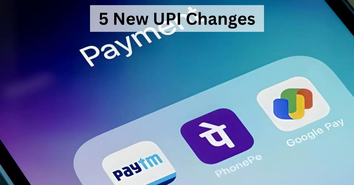 5 Key UPI transaction changes that come into effect in New Year