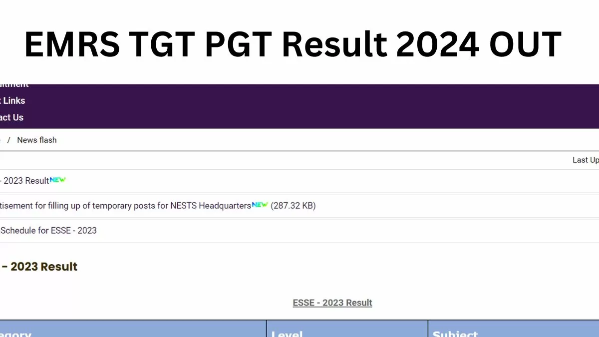 EMRS TGT PGT Result 2024 OUT: ईएमआर परीक्षा का परिणाम जारी, यहाँ से करें डाउनलोड