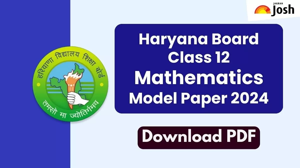 Get direct link to download Class 12 Mathematics Model paper for Haryana Board