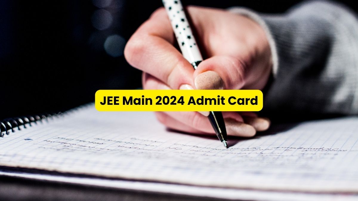 JEE Main 2024 Admit Card for BTech soon at jeemain.nta.ac.in