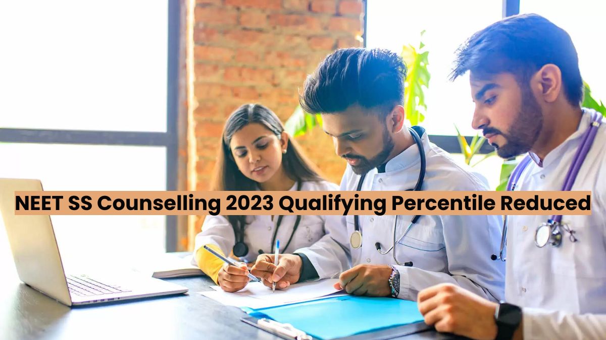 NBEMS Reduces NEET SS 2023 Special Round Counselling Cut-Off, Check ...