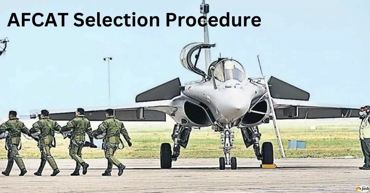 AFCAT Selection Procedure 2024