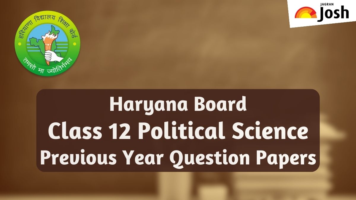 HBSE Class 12 Political Science Previous Year Question Papers with Solutions PDF Download