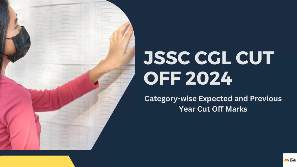 Check the expected and previous year cut off for JSSC CGL exam here.