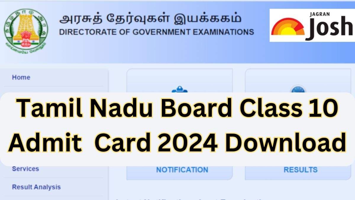 Tamil Nadu Board SSLC Admit Card 2024 Release Date, Exam Day