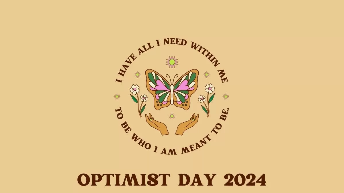 Optimist Day 2024 Date, History, Significance & How It is Celebrated?