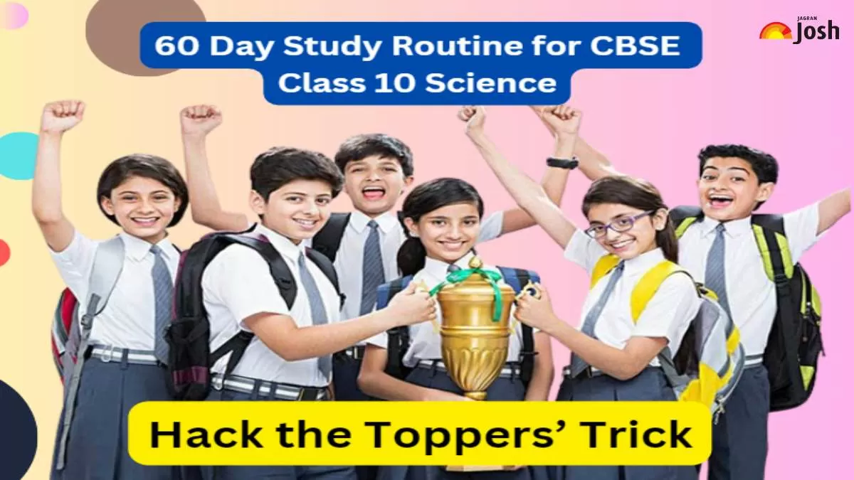 Get here CBSE Class 10th Science 60 day study plan routine pdf
