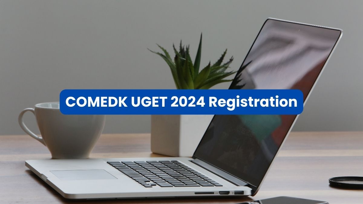 COMEDK Registration 2024 Last Date Extended; Check Complete Schedule