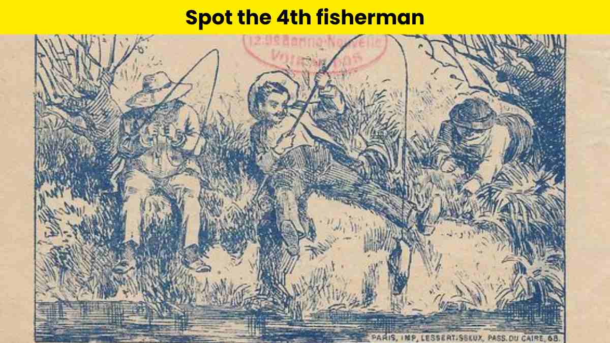 Only the sharpest eyes can spot the fourth fisherman hidden near the lake in 6 seconds. 