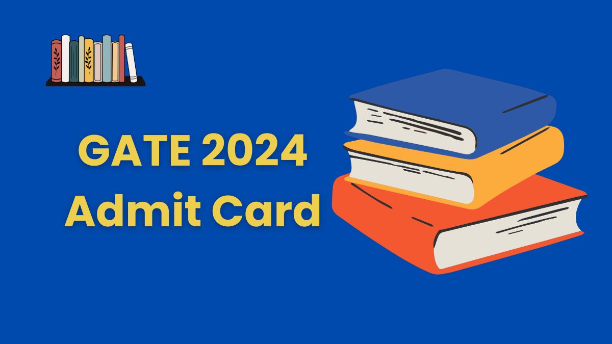 GATE Admit Card 2024 Hall Ticket Released at gate2024.iisc.ac.in