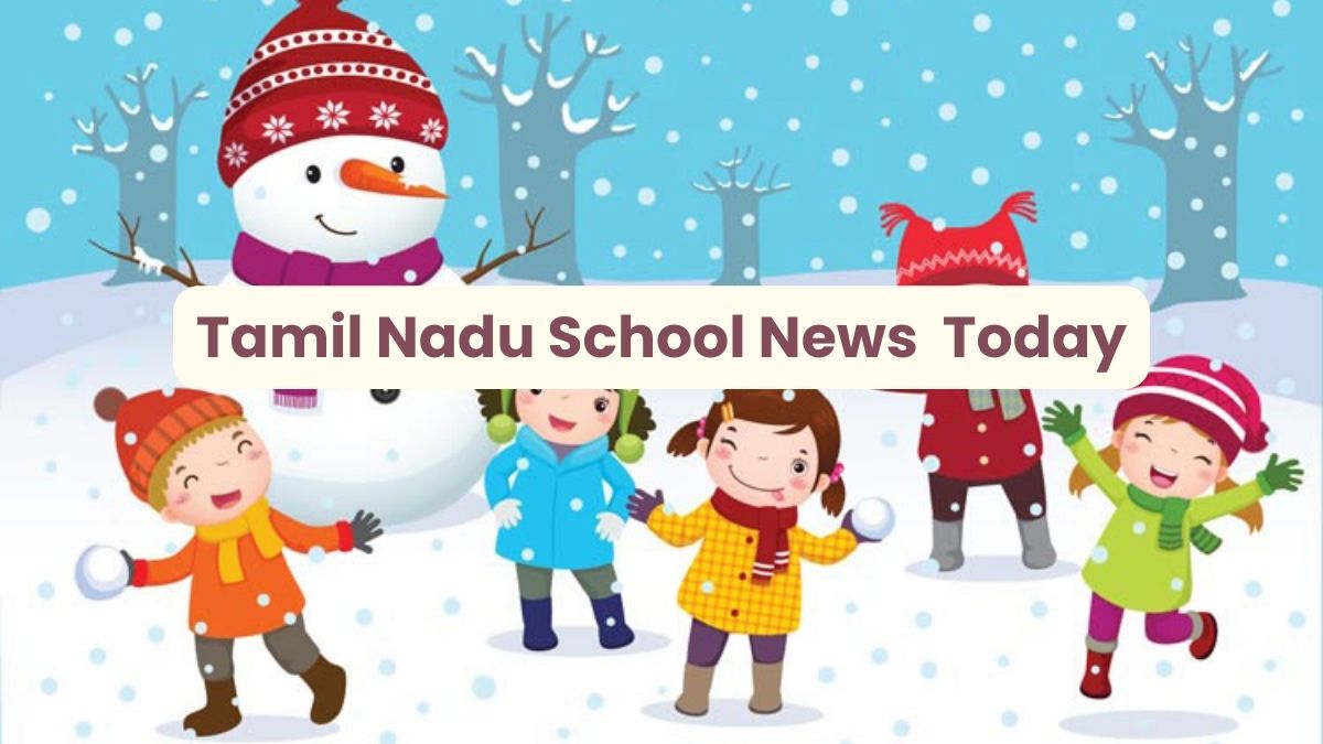 today school news in tamil nadu live 2023