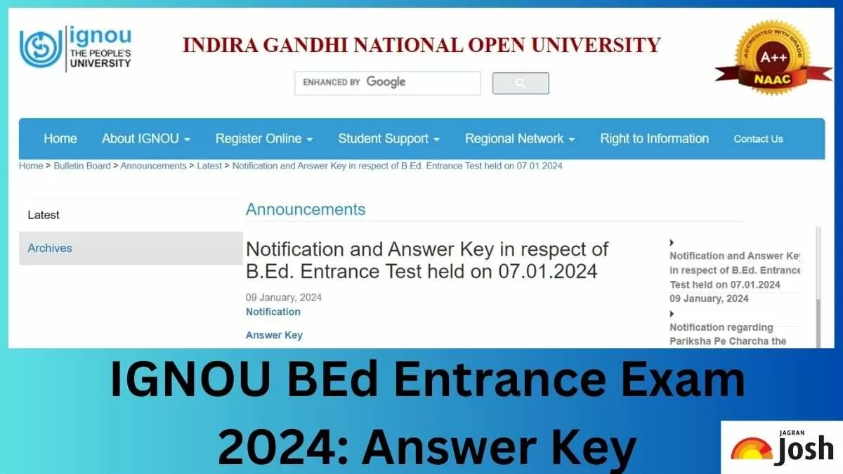 Check IGNOU BEd Entrance Exam 2024 answer key PDF here